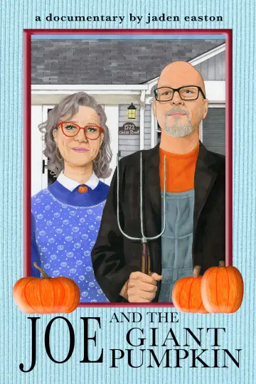 Joe and the Giant Pumpkin постер