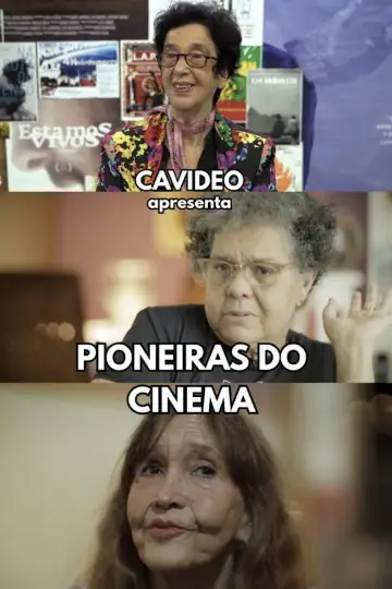 Постер к фильму "Pioneiras do Cinema" #1173565