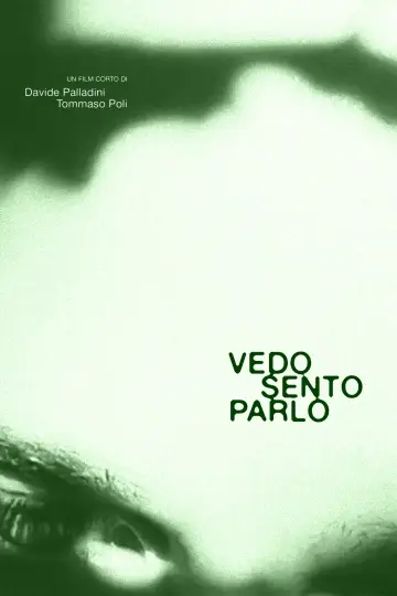 Постер к фильму "Vedo Sento Parlo" #1187345