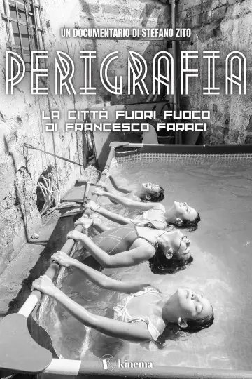 Постер к фильму "Perigrafia. La città fuori fuoco di Francesco Faraci" #1641374