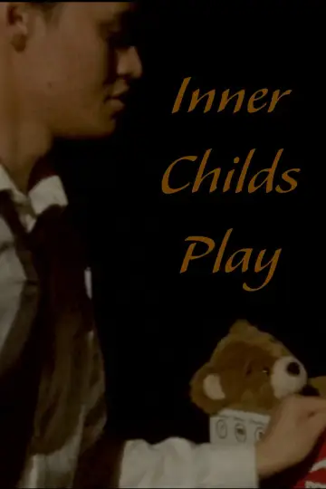Постер к фильму "Inner Childs Play" #1154937