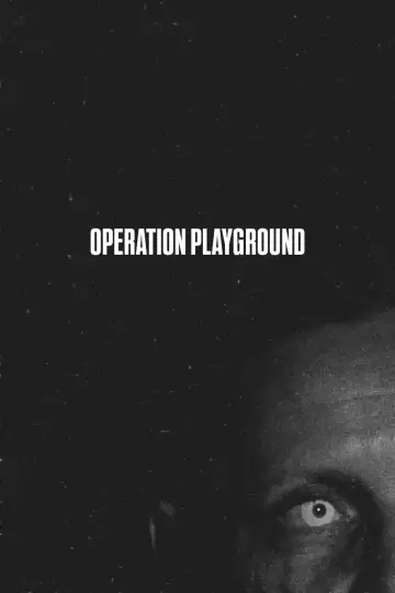 Operation Playground: Zero постер