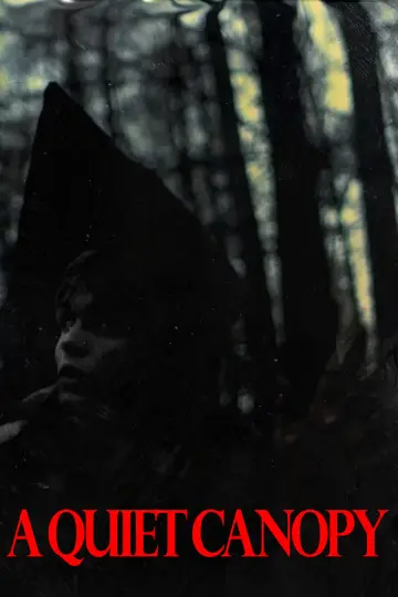 A Quiet Canopy постер