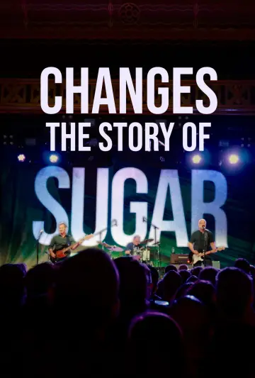 Постер к фильму "Changes: The Story Of Sugar" #1177183