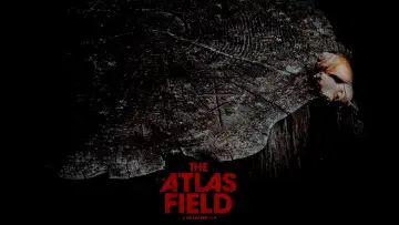 Задник к фильму "The Atlas Field" #1224060