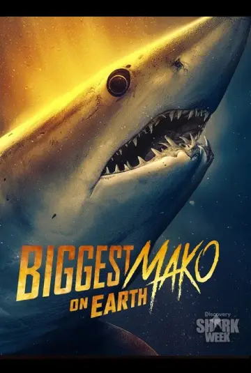 Biggest Mako on Earth постер