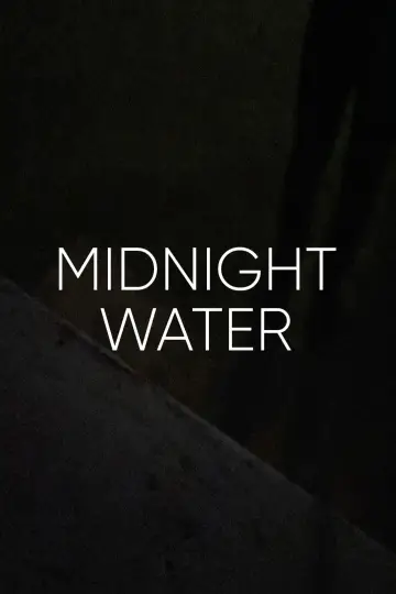 Постер к фильму "Midnight Water" #1187588