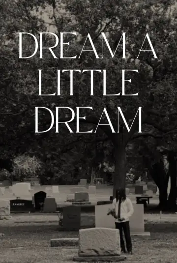 Постер к фильму "Dream a Little Dream" #1196367