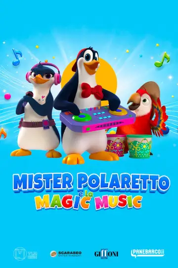 Mister Polaretto e la magic music