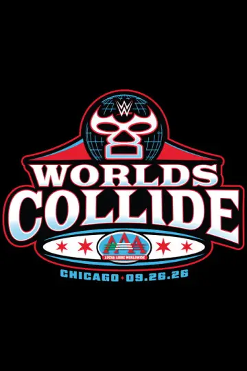 WWE/AAA Worlds Collide 2026: Chicago постер