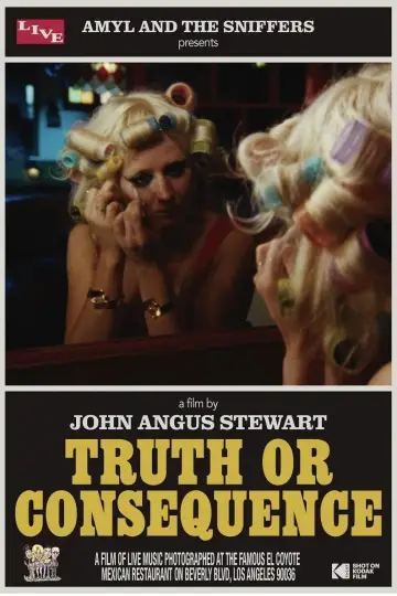 Постер к фильму "Amyl and the Sniffers Present: Truth Or Consequence" #1575515