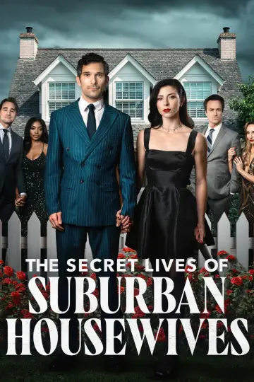Постер к фильму "The Secret Lives of Suburban Housewives" #1644295