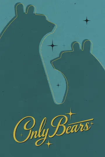 Постер к фильму "Only Bears" #1350685