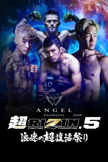 ANGEL CHAMPAGNE presents 超RIZIN.5 浪速の超復活祭 постер