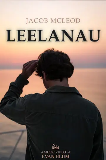 Постер к фильму "Jacob McLeod: Leelanau" #1629676