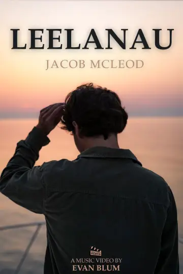 Постер к фильму "Jacob McLeod: Leelanau" #1629677