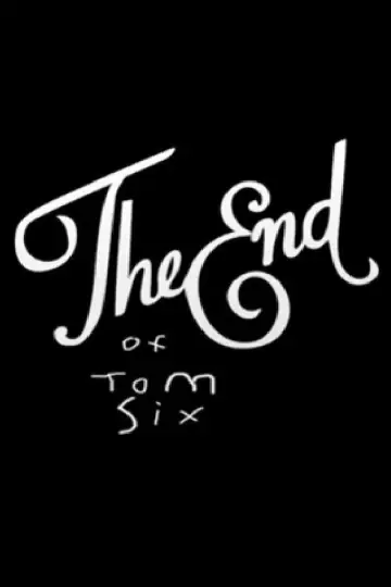 Постер к фильму "The End of Tom Six" #1203784