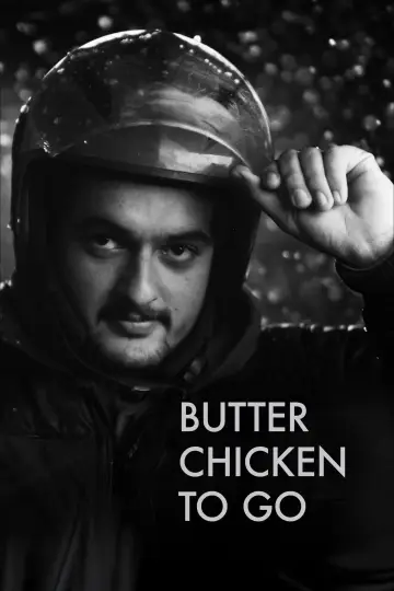 Постер к фильму "Butter Chicken to Go" #1644342