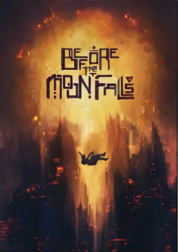 Постер к фильму "Before the Moon Falls" #1196390