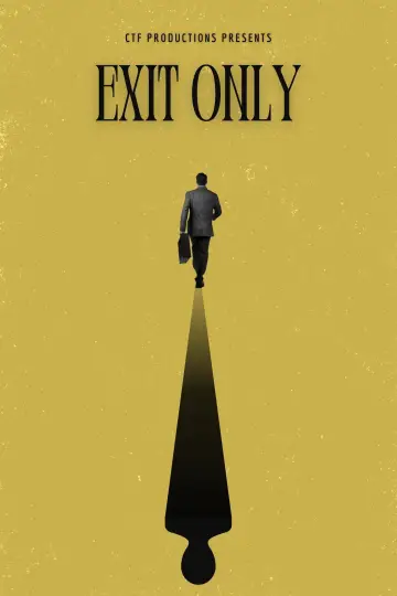 Постер к фильму "Exit Only" #1225426