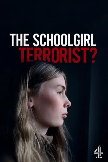 Постер к фильму "The Schoolgirl Terrorist?" #1531089