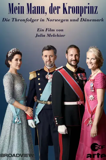 Постер к фильму "Mein Mann, der Kronprinz - Die Thronfolger in Norwegen und Dänemark" #1583013