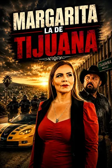 Постер к фильму "Margarita La De Tijuana" #1362651