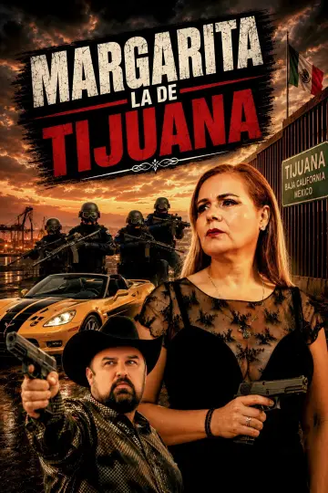 Постер к фильму "Margarita La De Tijuana" #1362652