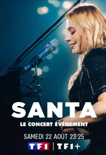 Постер к фильму "Santa : Le concert au cinéma" #1568520