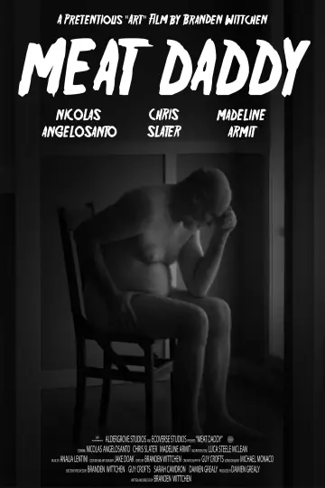 Постер к фильму "Meat Daddy" #1523883