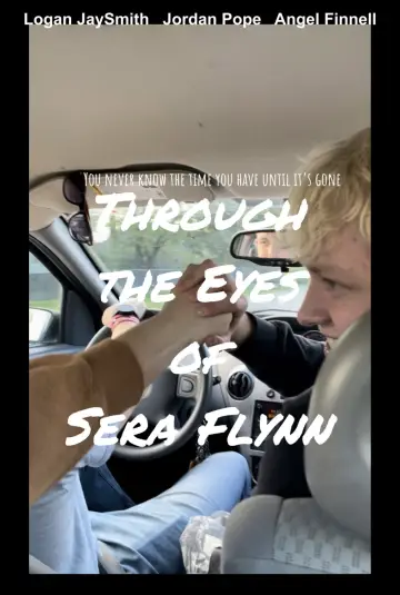 Постер к фильму "Through the Eyes of Sera Flynn" #1833162
