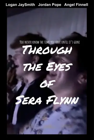 Постер к фильму "Through the Eyes of Sera Flynn" #1833163
