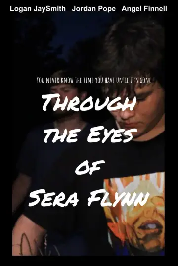 Постер к фильму "Through the Eyes of Sera Flynn" #1833165