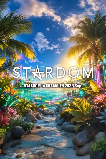 Постер к фильму "STARDOM in KORAKUEN 2026 Sep." #1636665