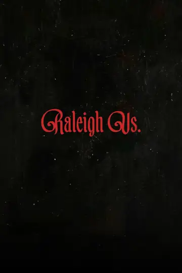 Raleigh Vs. постер