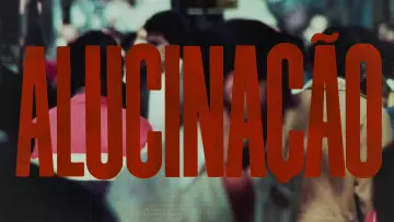 Задник к фильму "Alucinação" #1650688