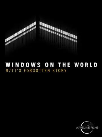 Windows on the World: 9/11's Forgotten Story постер