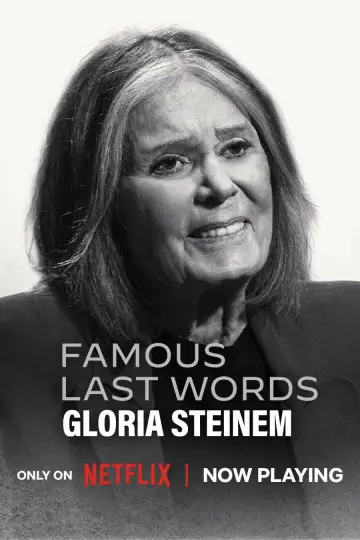 Постер к фильму "Famous Last Words: Gloria Steinem" #1632841