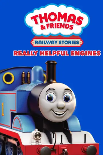 Постер к фильму "Thomas & Friends: Really Helpful Engines" #1635670