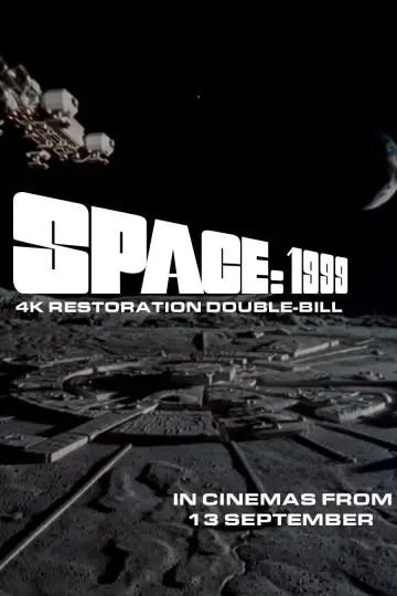 Space: 1999 4K Double Bill - Breakaway and The Metamorph