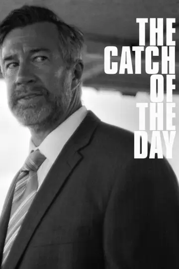 The Catch of the Day постер