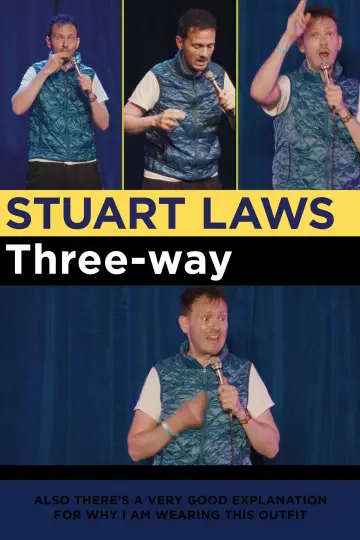 Stuart Laws: Three-Way постер