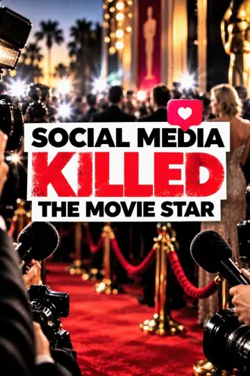 Social Media Killed the Movie Star постер