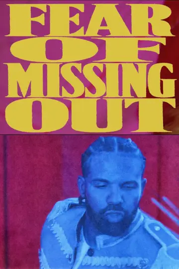 Постер к фильму "Fear of Missing Out" #1680580