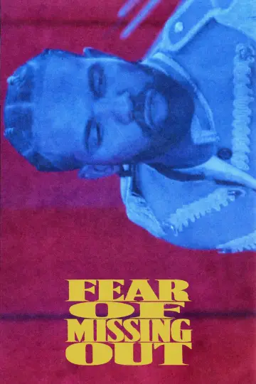 Постер к фильму "Fear of Missing Out" #1680581