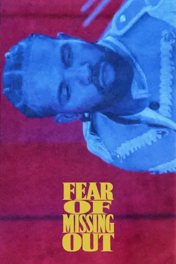 Постер к фильму "Fear of Missing Out" #1680582