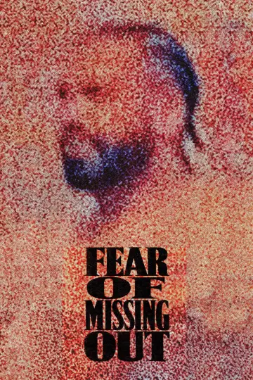 Постер к фильму "Fear of Missing Out" #1680584