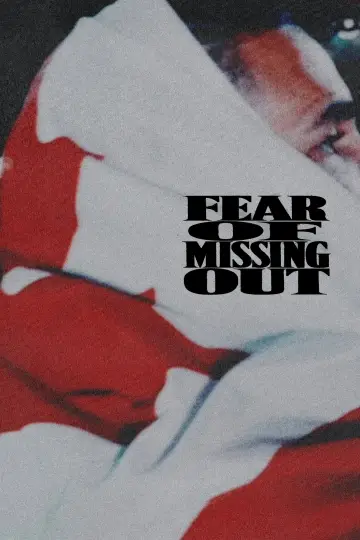 Постер к фильму "Fear of Missing Out" #1680586