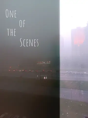 Постер к фильму "One of the Scenes" #1753146