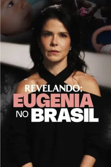 Eugenia no Brasil: Mulheres Pobres Podem Ter Filhos?